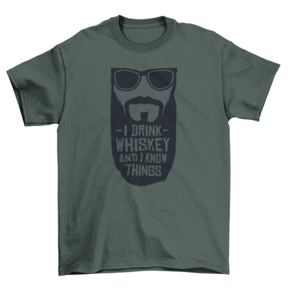 I Drink Whiskey t-shirt